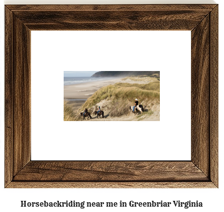 horseback riding near me in Greenbriar, Virginia